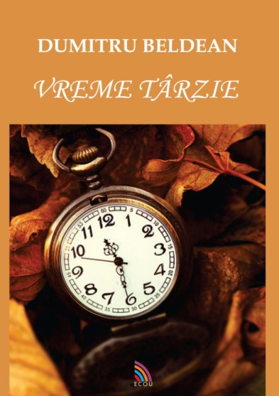 dumitru beldean- vreme tarzie